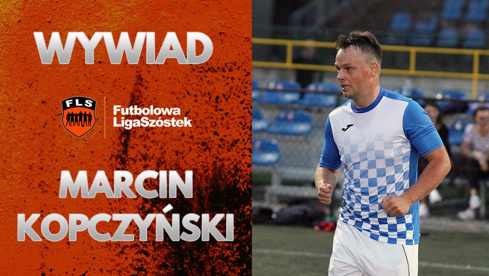 Wywiad z Marcinem Kopczyńskim z Krakoskiej Piłki (FLS Wiosna 2019)