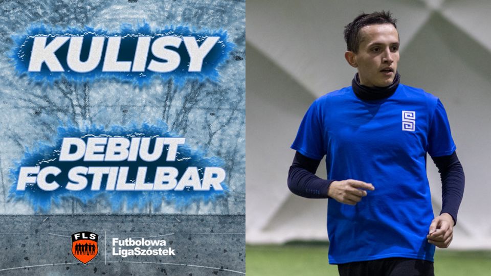 Kulisy debiutu FC STILLBaru