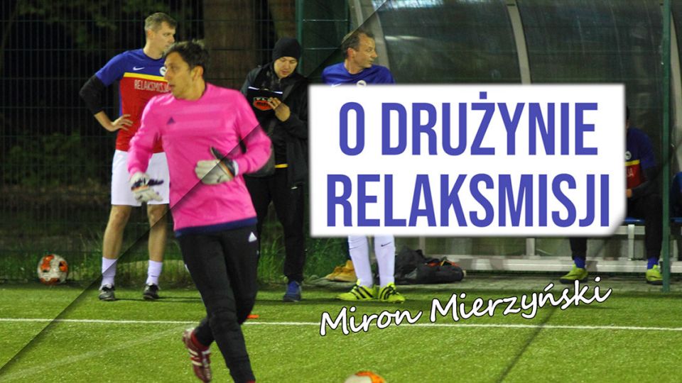 O drużynie Relaksmisji