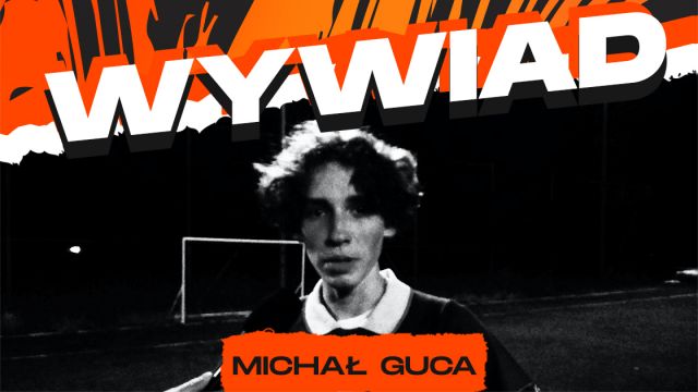 Wywiad z Michałem Guca z Ogniwo Bielany